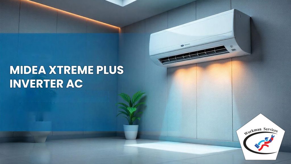 Midea Xtreme Plus inverter AC 2026